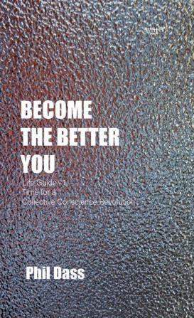 Become the better you