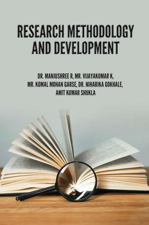 RESEARCH METHODOLOGY AND DEVELOPMENT