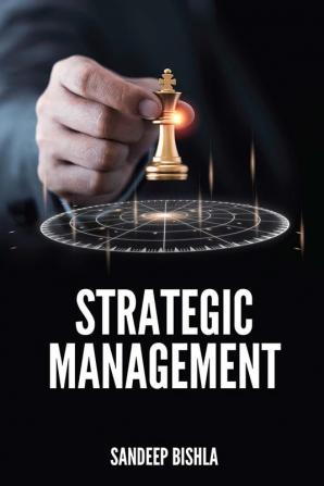 STRATEGIC MANAGEMENT