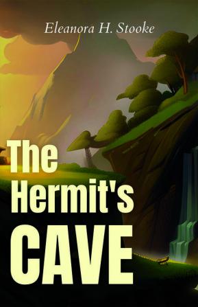 The Hermit's Cave
 or
 Theodore and Jack