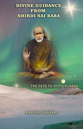 Divine Guidance From Shirdi Sai Baba