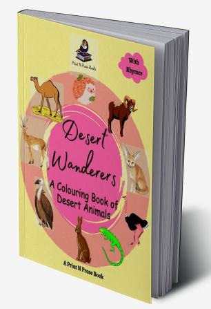 DESERT WANDERERS : A COLOURING BOOK OF DESERT ANIMALS