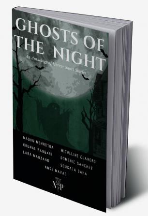 Ghosts of the Night - An Anthology of Horror Short Stories