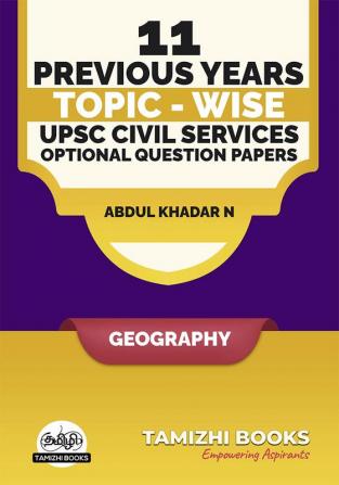 UPSC 11 Previous Years Optional Mains Paper 2013-2023- Geography