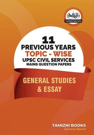 UPSC 11 Previous Years Optional Mains Paper 2013-2023- General Studies and Essay