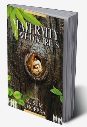 Maternity Leaves For Trees