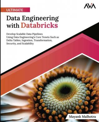 Ultimate Data Engineering with Databricks