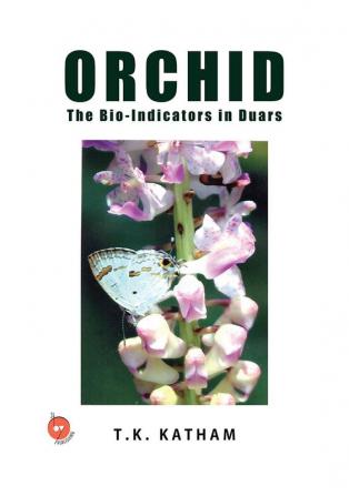 Orchid: The Bio-Indicators in Duars