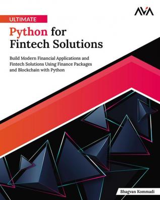 Ultimate Python for Fintech Solutions