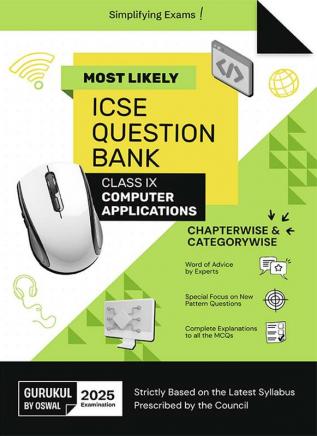 Gurukul By Oswal Computer Applications Most Likely Question Bank : ICSE Class 9 For 2025 Exam