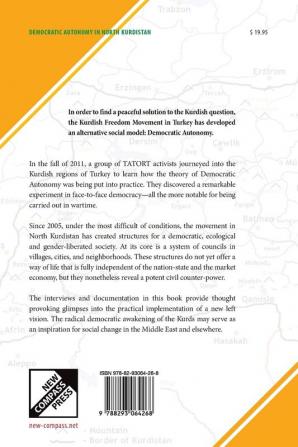 Democratic Autonomy in North Kurdistan: The Council Movement Gender Liberation and Ecology - In Practice: A Reconnaissance Into Southeastern Turkey