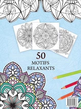 Livre de coloriage des mandalas: 50 motifs relaxants par 13 artistes coloration de présence attentive pour les adultes volume 1 (Collection de Mandala Libérateur de Stress)