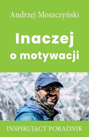 Inaczej o motywacji