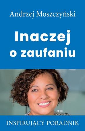 Inaczej o zaufaniu