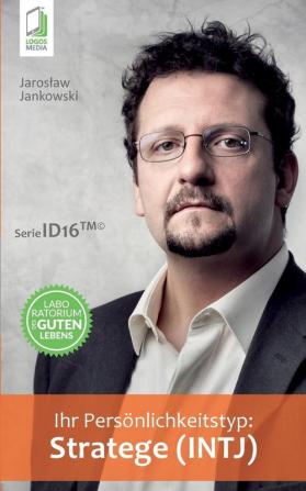 Ihr Persönlichkeitstyp - Stratege (INTJ)