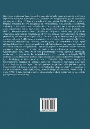 Lagodna Rewolucja W Polsce U Schylku XVIII Wieku: Obrady Sejmu Wielkiego I Konstytucja 3 Maja (1788-1792)