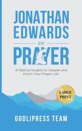 Jonathan Edwards on Prayer