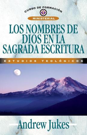 Los nombres de Dios en la sagrada Escritura (Curso de formación ministerial/ Ministerial Study Program)