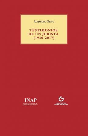 Testimonios de Un Jurista (1930-2017) (Colección Roja)