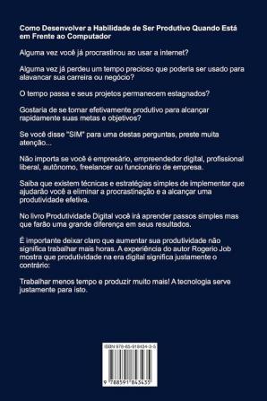 Produtividade Digital: 25 Passos para Eliminar a Procrastinação Criar Hábitos Produtivos e Alavancar seus Resultados