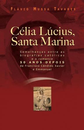 Célia Lucius Santa Marina