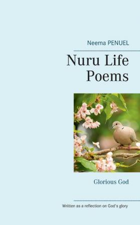 Nuru Life Poems