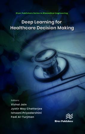 Deep Learning for Healthcare Decision Making