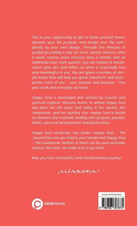 Happy Soul - The Journal: The Simple Hacks to a Soul-Based Life