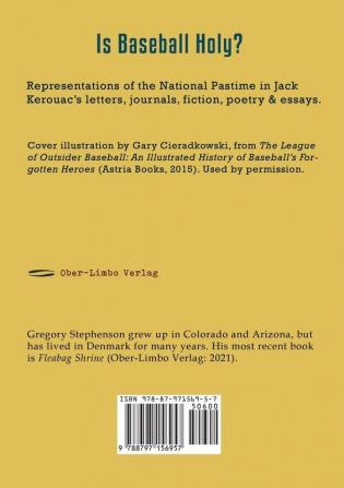 IS BASEBALL HOLY? Jack Kerouac and the National Pastime