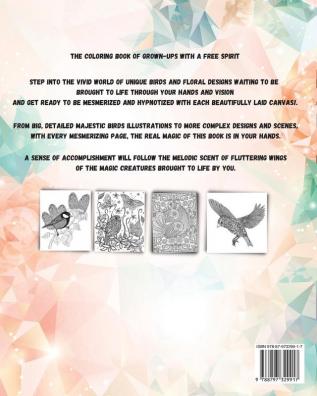 Heavenly Birds: Large Print/Blissful Floral Birds/Dreamy Stress Relieving Designs/Complex Hypnotic Detailed illustrations/Mindfulness and Relaxation