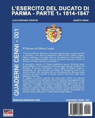 L'esercito del Ducato di Parma: parte prima 1814-1847 (Quaderni Cenni)