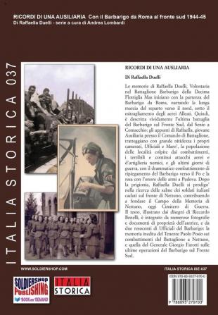 Ricordi di una ausiliaria: Con il Barbarigo da Roma al fronte sud 1944-45: 37 (Italia Storica)