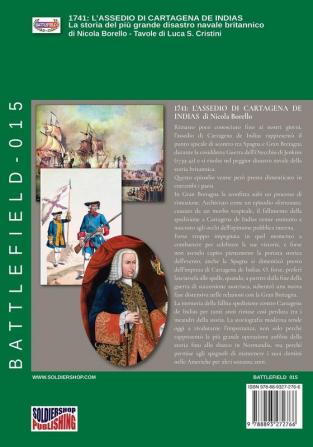 1741: L'assedio di Cartagena de Indias: La storia del più grande disastro navale della storia britannica