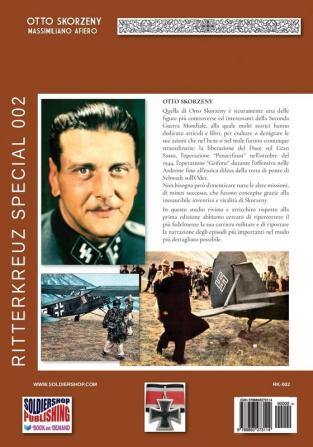 Otto Skorzeny: La liberazione di Mussolini e altre operazioni: 2 (Ritterkreuz)