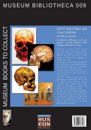 L'età dell'oro dei cacciatori: L'evoluzione dell'uomo tra le ere glaciali e il ruolo climatico nello sviluppo della specie umana: 6 (Darwin's View)