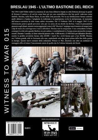 Breslau 1945: l'ultimo bastione del Reich: 15 (Witness to War)