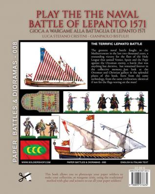 Play the naval battle of Lepanto 1571: Gioca a Wargame alla battaglia di Lepanto 1571: 8 (Paper Battles & Dioramas)