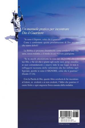 Dio Colui Che Guarisce: God the Healer (Italian Edition)