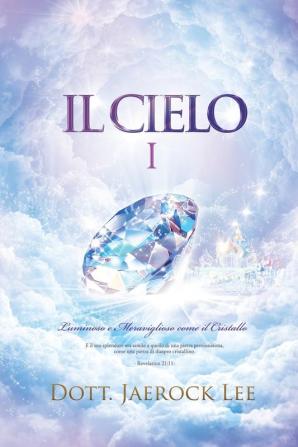 Il Cielo Ⅰ: Heaven Ⅰ(Italian Edition)