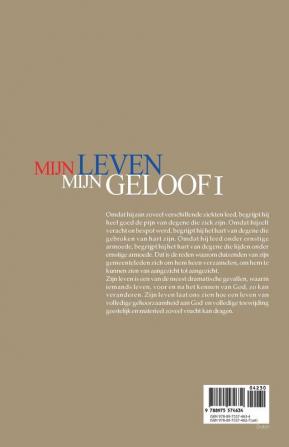 Mijn Leven Mijn Geloof Ⅰ: My Life My Faith Ⅰ (Dutch Edition)