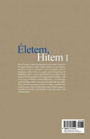 Életem Hitem Ⅰ: My Life My FaithⅠ(Hungarian)