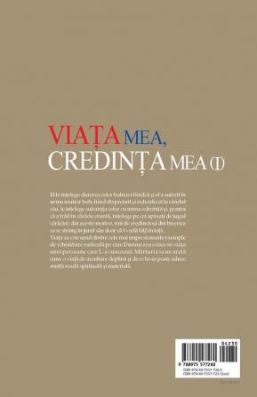 Viaţa Mea Credinţa Mea Ⅰ: My Life My Faith 1