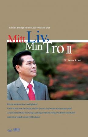 Mitt Liv Min Tro 2: My Life My Faith 2 (Swedish)