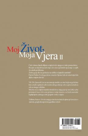 Moj Zivot Moja Vjera 2: My Life My Faith 2 (Croatian)