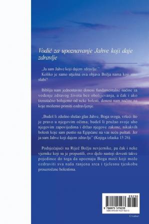 Jahve Koji Dajem Zdravlje: God the Healer (Croatian)