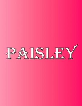 Paisley: 100 Pages 8.5 X 11 Personalized Name on Notebook College Ruled Line Paper