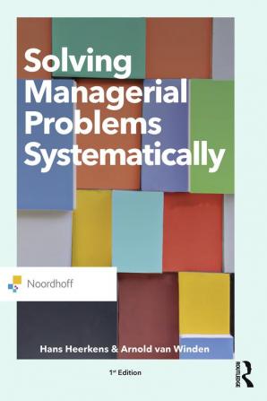 Solving Managerial Problems Systematically