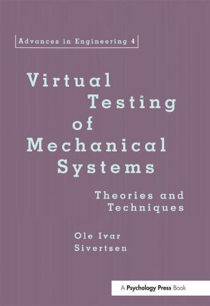 Virtual Testing of Mechanical Systems