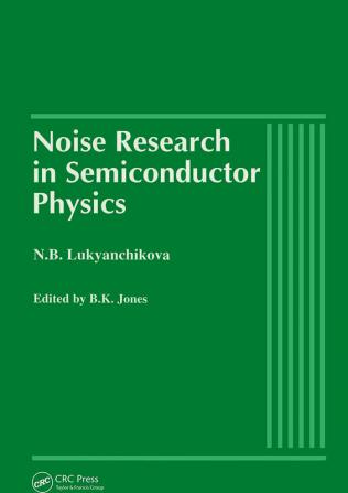 Noise Research in Semiconductor Physics