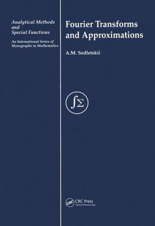 Fourier Transforms and Approximations